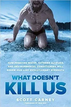 Book cover "what doesnt kill us" by scott carney.