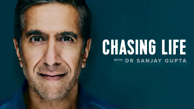 Man looking at the camera and the words "chasing life with dr. sanjay gupta".